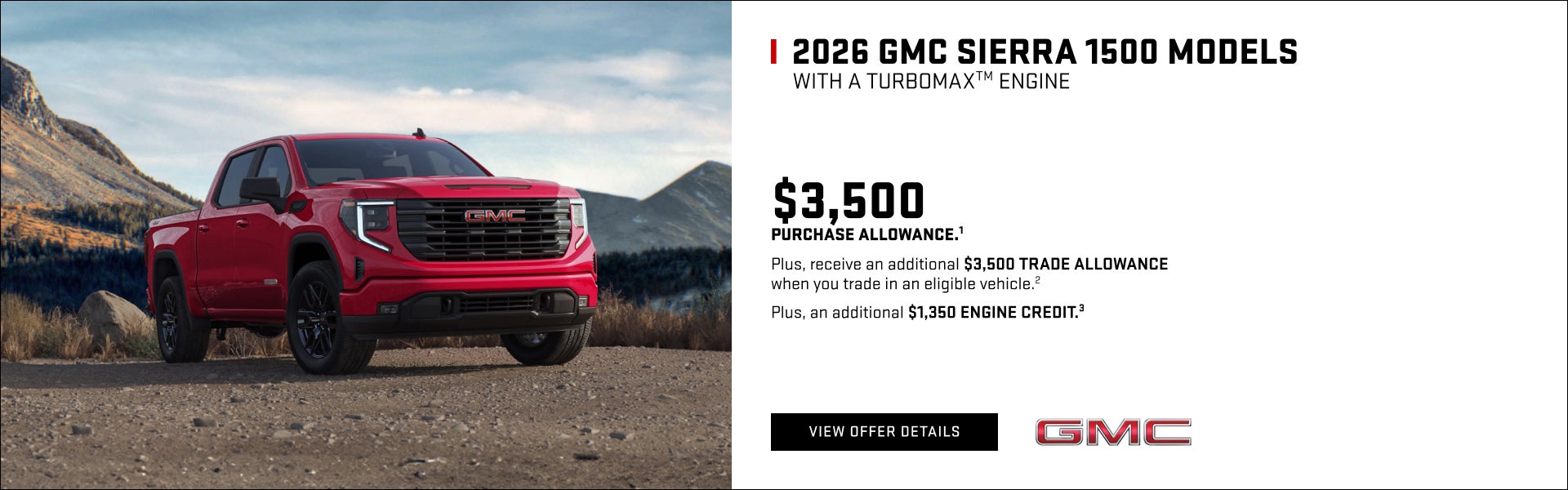 $3,500 PURCHASE ALLOWANCE.1

Plus, receive an additional $3,500 TRADE ALLOWANCE when you trade in...