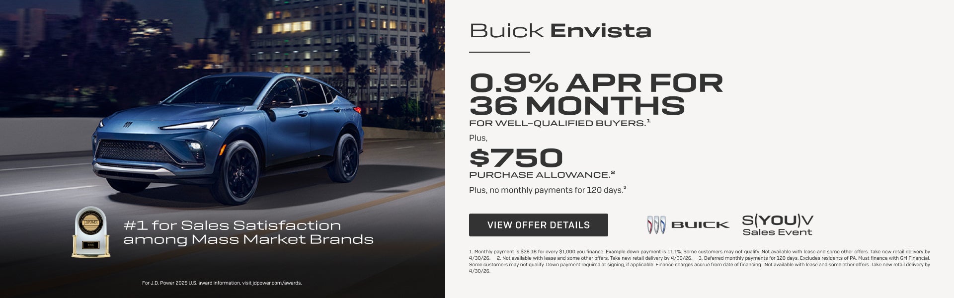 0.9% APR FOR 36 MONTHS
FOR WELL-QUALIFIED BUYERS.1

Plus, $750 PURCHASE ALLOWANCE.2

Plus, no mon...
