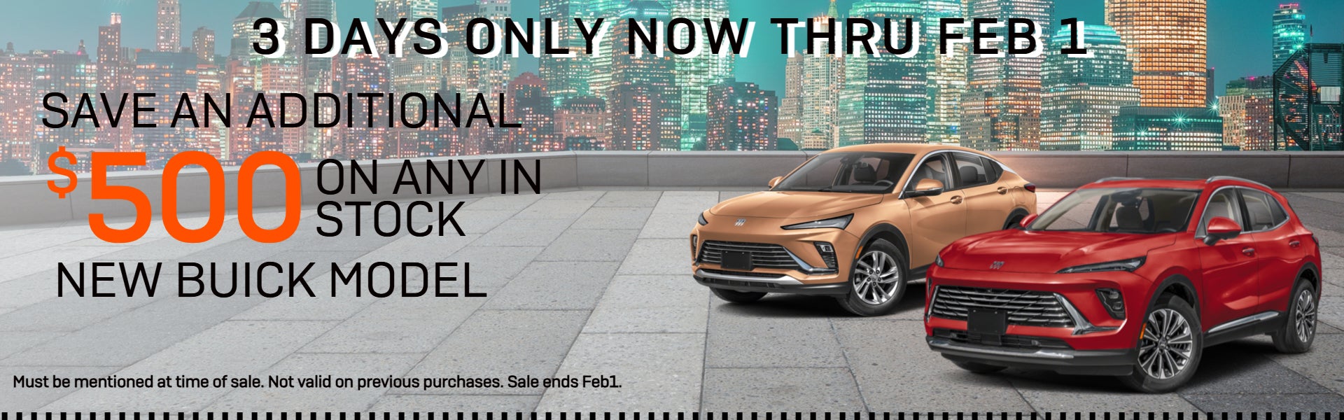 save an additional $500 on any in stock new Buick Model 